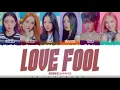 Download Lagu STAYC (스테이씨​​) - 'LOVE FOOL' (사랑은 원래 이렇게 아픈 건가요) Lyrics [Color Coded_Han_Rom_Eng]