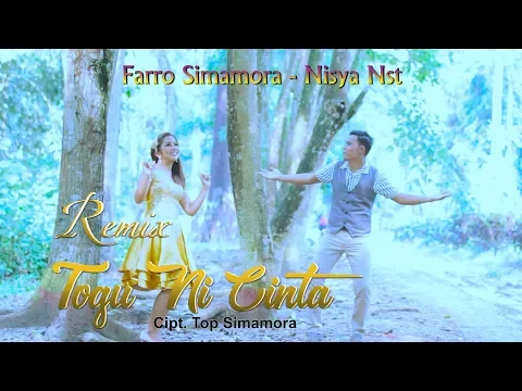 Download MP3 Togu Ni Cinta Remix - Farro Simamora feat Nisya Nst ( Official Video Musik )