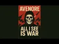 Download Lagu All I See Is War –Avenore