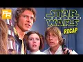 Star Wars Episode 4 A New Hope Recap