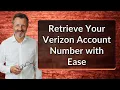 Retrieve Your Verizon Account Number with Ease