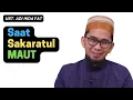 Download Lagu Saat Sakaratul Maut menurut Islam - Ustadz Adi Hidayat