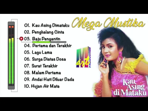 Download MP3 Full Album Dangdut Mega Mustika | Kau Asing Dimataku (Official Music Video)