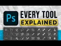 All 60 Photoshop Tools Explained in Under 30 Minutes