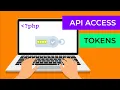 API access tokens how do they work and how do they compare to authentication using API keys