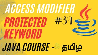 Protected Keyword Access modifiers Ganesh Teaching Studio Java Course in Tamil