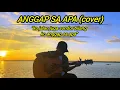 Download Lagu Ko jalan juga sondor bilang ko anggap sa apa lirik- Anak Kompleks - Anggap Sa Apa cover nanakromansa