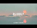 Bubbly - Colbie Caillat [Slowed and Reverb]