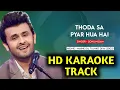 Lagu Thoda Sa Pyar Hua Hai (Sad Version - Sonu Nigam) HD KARAOKE BY ASR TUNES