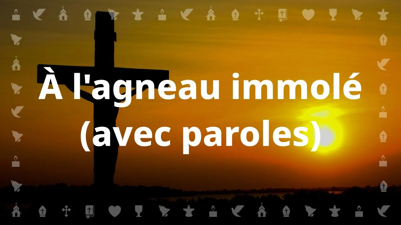 À l'agneau immolé | Chant chrétien avec paroles pour le Carême et Pâques À l'agneau immolé | Chant chrétien avec paroles pour le Carême et Pâques