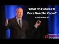 What do Future ED Docs Need to Know Innovations in Emergency Medicine Course