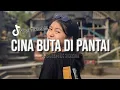 Download Lagu CINA BUTA DI PANTAI🌴 REGGAE JUMP - Viral Tiktok!!! _(April Sahadula Remix) T3!!!