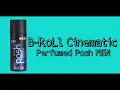 Download Lagu B-Roll | Cinematic | Perfumed Posh MEN