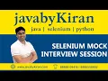 Selenium Mock Interview Session - JAVA BY KIRAN JAVA SELENIUM PYTHON