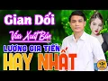 Download Lagu GIAN DỐI - GIA TIẾN ❤️ LK Rumba Nhạc Lính Gây Phê Đi Vào Lòng Người VỪA XUẤT BẢN CỰC HAY