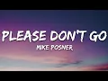 Download Lagu Mike Posner - Please Don't Go (Lyrics)