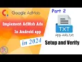 How to setup and verify the app-ads txt in AdMob AdMob integration in android app part 2