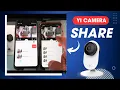Yi Camera Sharing - Step-By-Step 2023