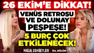 26 Ekim'e Dikkat! Venüs Retrosu ve Dolunay Peş Peşe! 5 Burç Çok Etkilenecek!