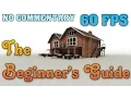 The Beginner s Guide - Full Game Walkthrough