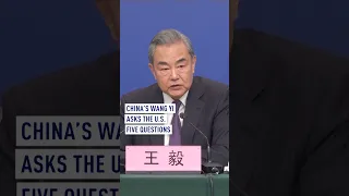 Five Questions China S Foreign Minister Asked The U S 