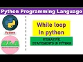 while loop in python python iterative statements python tutorials by smooth learning adda