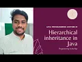 10 Hierarchical Inheritance in Java
