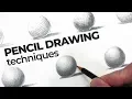 Pencil Drawing Techniques