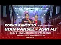 KOKKO PANJO'JO || UDIN PANSEL - ASRI MJ || PALAPA LIVE PASORONGI || LAMALAKA, || KAB BANTAENG