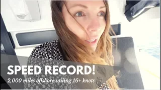Speed Record Sailing Across the Atlantic 16+ Knots – EP 28