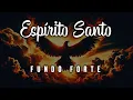 Download Lagu FUNDO MUSICAL DE ORAÇÃO // BUSCANDO O ESPÍRITO SANTO