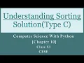 Solutions Understanding Sorting Ch-10 TypeC Comp Sc PythonSumita Arora Class 11 CBSE