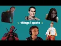 things that i quote