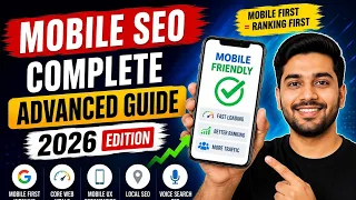 Mobile SEO Complete Advanced Guide 2026 Mobile First Indexing Speed Ranking Secrets