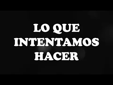 Estoy Bien - Lo Que Intentamos Hacer (Lanzamiento)