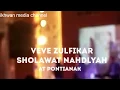 Download Lagu Veve zulfikar _ sholawat nahdlyah + qomarun di pontianak ( PCC )