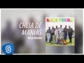 Download Lagu Raça Negra - Cheia de Manias (Raça Negra, Vol. 3) [Áudio Oficial]