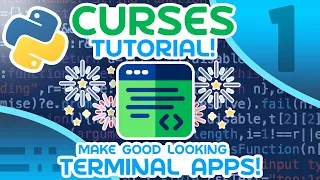 Python Curses Tutorial - Make GOOD Looking Terminal Apps