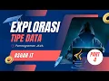 Explorasi Tipe Data dan Variabel di Java Dasar Pemrograman Java untuk Pemula