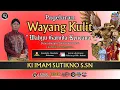 Download Lagu Live Streaming 🔴 WAYANG KULIT I KI IMAM SUTIKNO S.SN I LAKONWAHYU GARUDA KENCANA I 18 JULI 2025