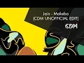 Download Lagu Jain - Makeba (CDM UNOFFICIAL EDIT)
