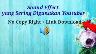 Download 32 SOUND EFFECT POPULER SERING DIGUNAKAN YOUTUBER UNTUK EDITING VIDEO |NO COPY RIGHT | Dewi Marlina MP3