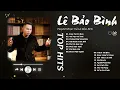 Download Lagu Cuộc Vui Cô Đơn, Nơi Vực Nơi Trời | Tuyển Tập Những Bản Ballad Gây Nghiện Của Lê Bảo Bình 2025
