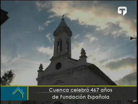 Cuenca celebró 467 años de Fundación Española