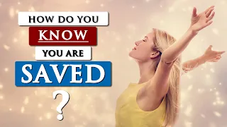 Download How to KNOW if you're really SAVED | ASSURANCE OF SALVATION MP3