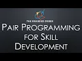 Pair Programming for Skill Development