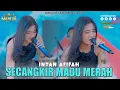 Download Lagu Intan Afifah - Secangkir Madu Merah  I Mahesa Music Live Ujung Pangkah - Gresik