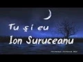 Download Lagu Ion Suruceanu  Tu si Eu