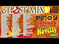 Download Lagu Ghost Mix Nonstop Remix OPM Novelty Songs Tagalog Disco Pinoy Sayawan