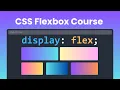 Learn CSS Flexbox in 135 minutes - CSS Flexbox Full Course 2025